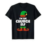 I'm The Church Elf Family Pajama Christmas Volunteer Member T-Shirt