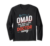 OMAD One Meal A Day Keeps The Doctor Away Long Sleeve T-Shirt