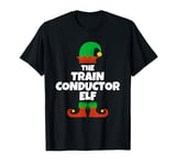 I'm The Train Conductor Elf Family Pajama Christmas Funny T-Shirt