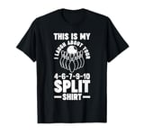 this is my strike shirt bowls ball T-Shirt