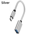 Câble adaptateur USB 3.0 OTG de type C,pour Samsung S20,S10 +,Xiaomi Mi 11,Android,MacPle,souris,manette de jeu,tablette,PC - Type Silvery