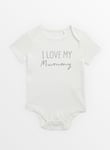 Tu I Love My Mummy White Bodysuit 3-6 months Months