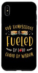 iPhone XS Max Our Homeschool Is Fueled By Love, Guided By Wisdom Teacher Case