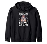 Just a Girl Who Loves Anime and K-Pop Anime Merch Japanese Zip Hoodie