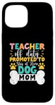 Coque pour iPhone 15 Enseignant hors service promu pour rester à la maison chien maman enseignants