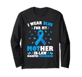 I Wear Blue For My Mother-In-Law Type 1 Diabetes Awareness Long Sleeve T-Shirt