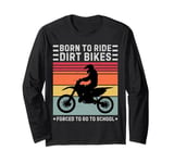 Funny Dirt Bike Art For Boys Girls Motocross Dirt Bike Rider Long Sleeve T-Shirt