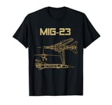 Mig-23 T-Shirt