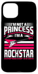 Coque pour iPhone 15 Plus Je ne suis pas une princesse, je suis une rockstar, guitariste Rock n Roll