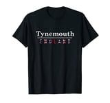 Tynemouth English | Flag | Name of the city in England T-Shirt