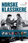 Norske klassikere - bøker, filmer, musikk, radio og TV fra 1945 til i dag