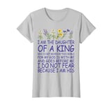 Christian Girls I Am The Daughter Of A King Religious Women T-Shirt