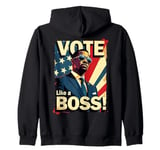 Vote Like a Boss Democrat Votes Election Zip Hoodie