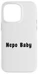 iPhone 14 Pro Max Nepo Baby Case