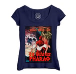 T-Shirt Femme Col Echancré Die Rache Des Pharao Vieille Affiche Allemande De Film Rétro Poster Cinéma Vintage Horreur