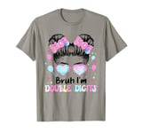 Bruh I'm Double Digits 10th Birthday 10 Year Old For Girl T-Shirt