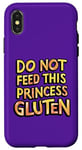 iPhone X/XS Royal Gluten-Free Do Not Feed This Princess Gluten Dietary Case