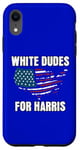 Coque pour iPhone XR White Dudes pour Kamala Harris 2024 Vote de rassemblement électoral