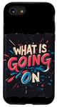 Coque pour iPhone SE (2020) / 7 / 8 Costume de discours Cool What is going on