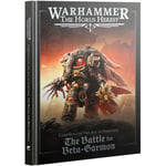 The Battle for Beta-Garmon Campaign The Horus Heresy Campaign Book