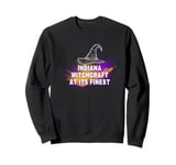 Indiana Witchcraft At Its Finest Witches Sweatshirt