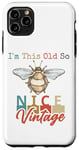 Coque pour iPhone 11 Pro Max I'm This Old So Be Nice Bumblebee Vintage Bee Homme Femme