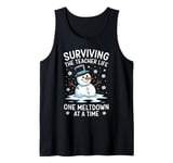 Surviving The Teacher Life One Meltdown Christmas Women Men Tank Top