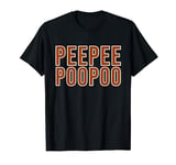 Peepee Poopoo T-Shirt