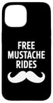 Coque pour iPhone 15 Free Moustache Rides Moustache Face Sitting