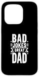 iPhone 15 Pro Bad Jokes Great Dad Funny Father Humor Case