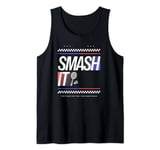 Funny Smash It - Badminton Player Tank Top