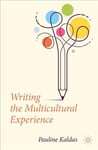 Writing the Multicultural Experience 1st ed. 2022