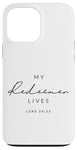 Coque pour iPhone 13 Pro Max My Redeemer Lives Christian Men & Women That Love Jésus Joy