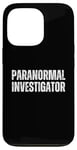 Coque pour iPhone 13 Pro Enquêteur paranormal chasse fantôme Halloween