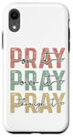 iPhone XR Pray On It Pray Over It For Christian Church Prayer Groups Case