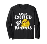 Funny Easily Excited By Bananas Jokes Long Sleeve T-Shirt