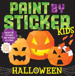 Paint by Sticker Kids: Halloween  Create 10 Pictures One Sticker at a Time! Includes GlowintheDark Stickers