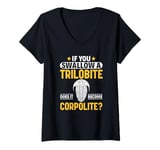 Womens If You Swallow A Trilobite Fossil Hunter Paleontologist V-Neck T-Shirt