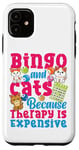 iPhone 11 Bingo Player Cat Bingo And Cats Because Therapy Is Expensive Case