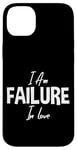 iPhone 14 Plus I Am Failure In Love Romance Not Dead Apparel Case