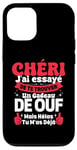 Coque pour iPhone 12/12 Pro Chéri J'ai Essayé De Te Trouver Cadeau Saint Valentin Amour