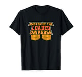 Master Of The Loaded Universe An Aerial Aircraft Loadmaster T-Shirt