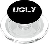 One Word Design Of Ugly Word Funny Ugly Quotes PopSockets PopGrip for MagSafe