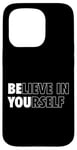 Coque pour iPhone 15 Pro Croire en soi Pensée Positive Citation Motivante