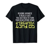 Reading Japanese Is Really Easy Japanese Gift T-Shirt