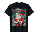 Christmas Killer Santa Claus Bloody Axe Funny T-Shirt