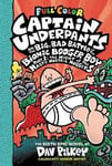 CAPTAIN UNDERPANTS AND THE BIG, BAD BATTLE OF THE BIONIC BOO