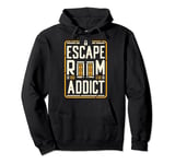 Escape Room Game Addict Pullover Hoodie