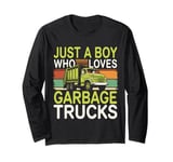 Just a Boy who loves Garbage Trucks Kids Toddlers Boys Long Sleeve T-Shirt