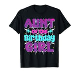 Aunt Of The Birthday Girl Spider Web Family Party Decoration T-Shirt